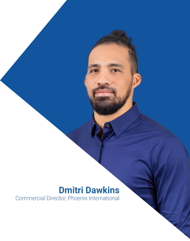 Dmitri Dawkins - Commercial Director, Phoenix International